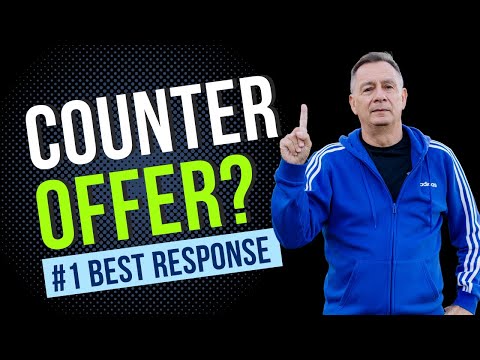 Should You Accept a Counter Offer From Your Employer? #1 BEST WAY TO RESPOND!