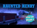 Haunted Henry