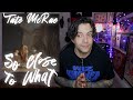 ALBUM REACTION Tate McRae So Close To What