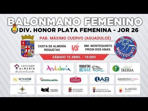 DHPF J26 -  Costa de Almería Roquetas vs BM. Montequinto Dos Hermanas