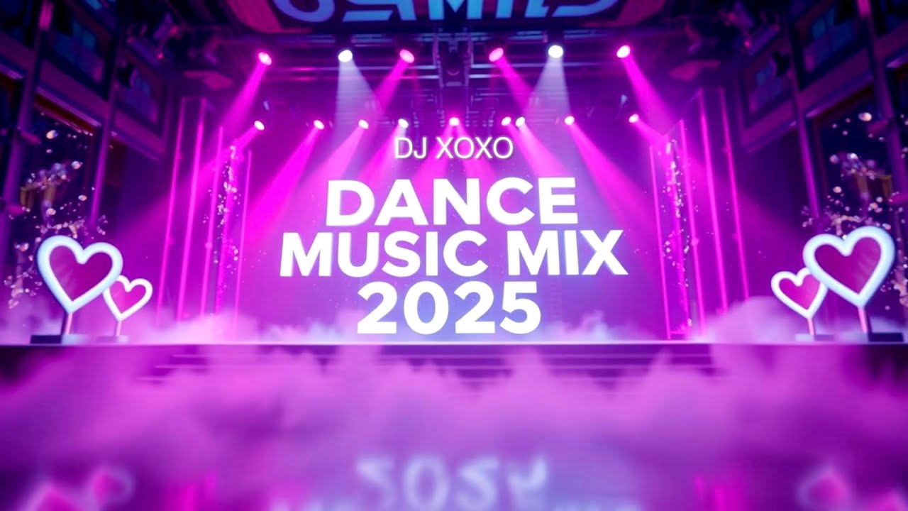 BEST DANCE MUSIC MIX 2025 🔥| Nonstop Summer Hits & Party Energy 🔥| DJ XOXO