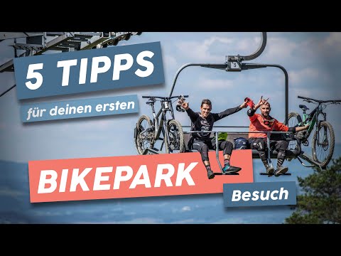 5 Tipps für deinen 1. Bikepark Besuch | MTB Fahrtechnik Tipps
