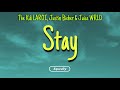The Kid LAROI - Stay ft. Justin Bieber & Juice WRLD (Lyrics) The Kid LAROI - Stay ft. Justin Bieber & Juice WRLD (Lyrics)