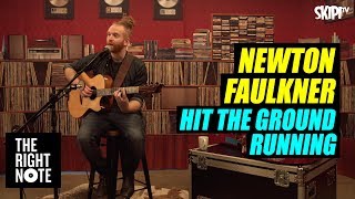 Newton Faulkner &quot;Hit The Ground Running&quot; - Live on The Right Note