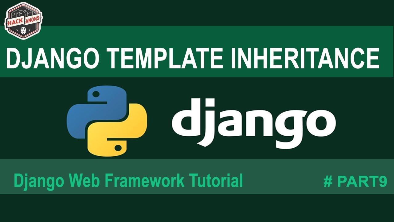 Python Django Template Inheritance - Python Django Basics Tutorial #Part9