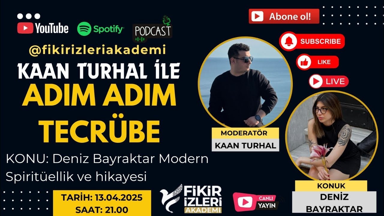 Deniz Bayraktar Modern Spiritüellik ve hikayesi
