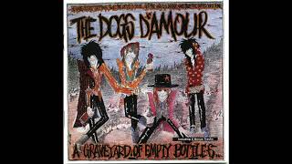 The Dogs D&#39;Amour: I Think It&#39;s Love Again
