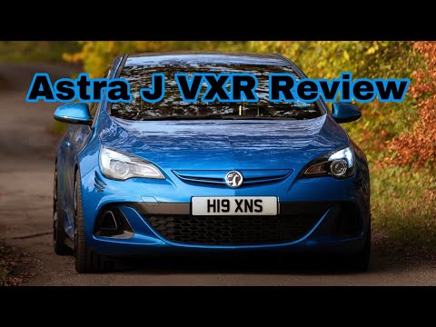 Astra J VXR: What I Learned After 6 Months of Ownership