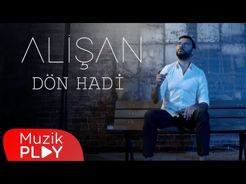 Alişan - Dön Hadi (Official Video)