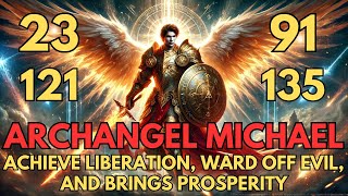 🔥Powerful Prayer to Archangel Michael | Immediate Protection and Deliverance from All Evil