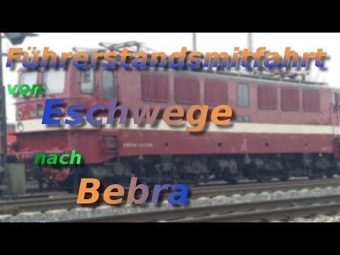 Führerstandsmitfahrt | Eschwege - Bebra