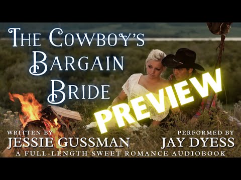 Audiobook Preview - The Cowboy's Bargain Bride (Sweet Water Ranch Western Romance, book 8)