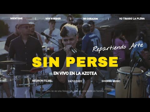 Sin Perse - Una Tarde En Familia Con Sin Perse (En Vivo)
