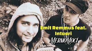 Emit Remmus feat. Intueri: MermoMocí