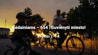Kėdainių miesto šventė I Suvienyti miesto I Rugsėjo 2-6 d.