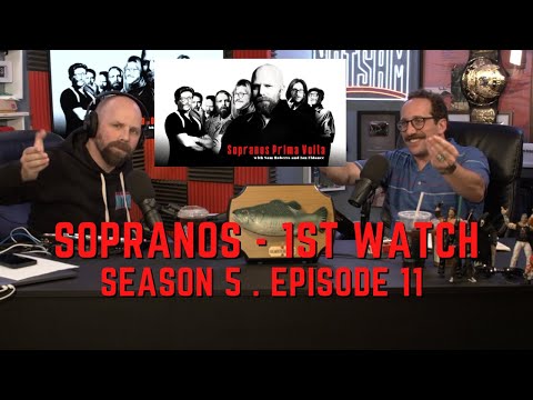 Sopranos Prima Volta - Season 5 Episode 11 - First Watch w/ Ian Fidance & Sam Roberts