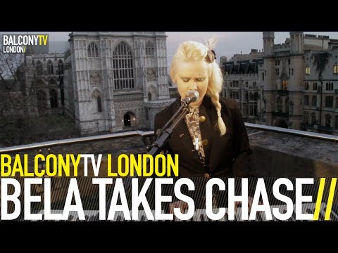 BELA TAKES CHASE - COLLIDE (BalconyTV)
