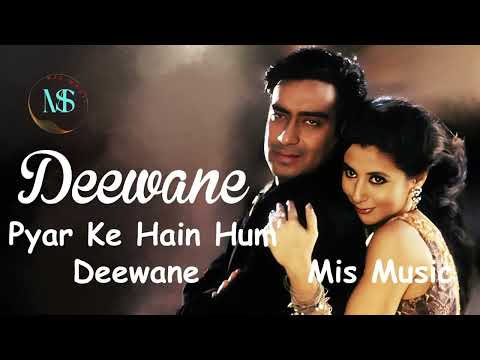 Deewane Pyar Ke Hain Hum - Deewane Ajay Devgn_Urmila_Kumar Sanu Udit_Narayan_Alka Y Mis