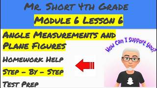 Module 6 Lesson 6 Eureka Math Homework Help (4th Grade)
