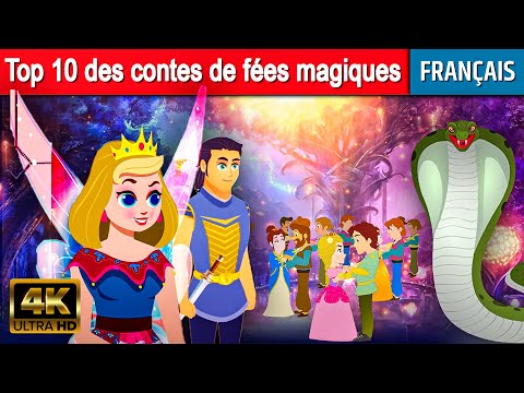 10 des contes de fées magiques - Histoire pour s'endormir | Histoire pour les petit | Contes De Fées