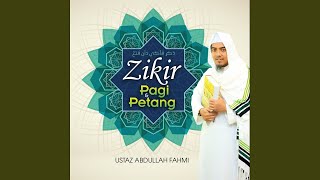 Download lagu Zikir Pagi, Surah Al-Baqarah Ayat 255 mp3
