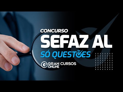 Concurso SEFAZ AL - Só questões
