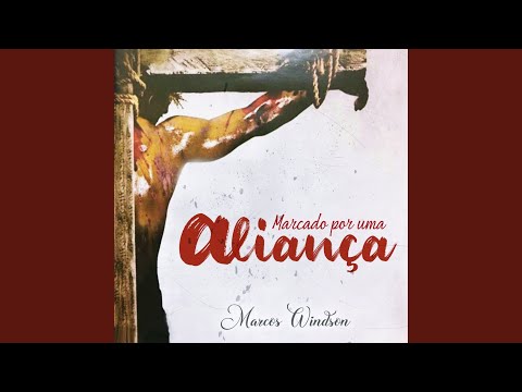 Marcado Por Uma Aliança video