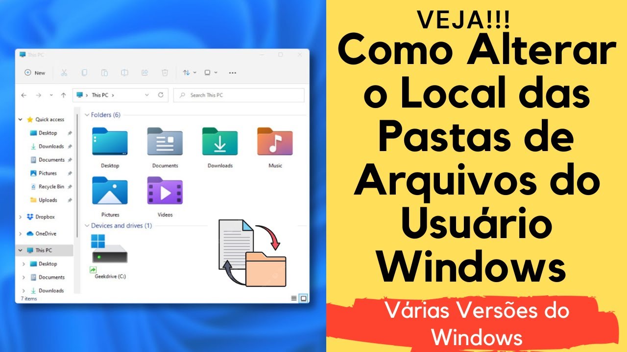 Como Alterar o Local das Pastas de Arquivos do Usuário Windows