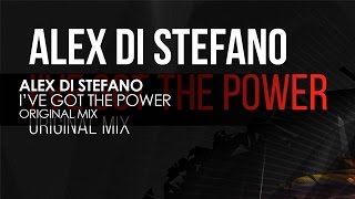 Alex di Stefano - I've Got The Power (Original Mix)