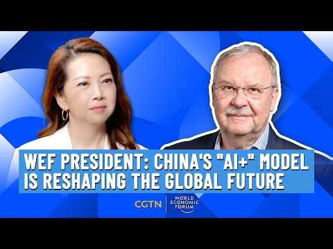 WEF President: China's 'AI+' model is reshaping the global future｜Summer Davos