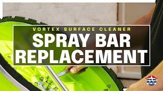 Surface Cleaner Repair – Replace a Damaged or Bent Spray Bar