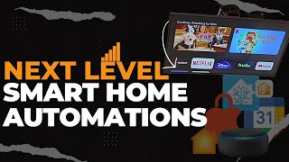 Advanced Home Automations that I use EVERY DAY
