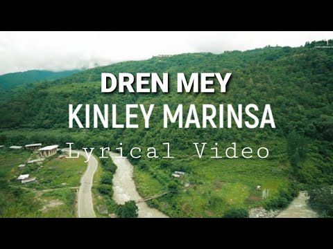 Dren Mey Lyrical Video - Kinley Marinsa