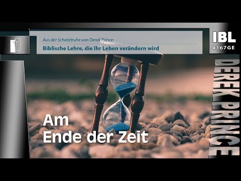 30 Grundsteine – Am Ende der Zeit (Teil 08/30)