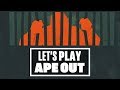 Let's Play Ape Out - GO JAZZ GORILLA