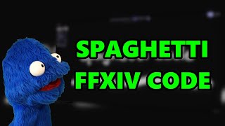 FFXIV and Spaghetti Code