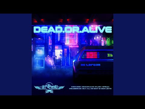 Dead or Alive