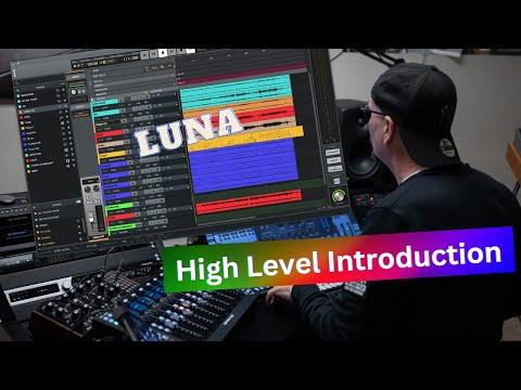 Universal Audio Luna High Level Introduction