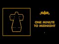 Justice - One Minute To Midnight - †