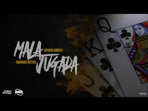Manuel Reyes FT. Mc Psicopata~Mala Jugada