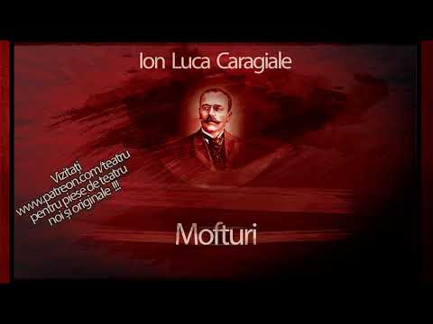 Mofturi - Ion Luca Caragiale #teatruradiofonic #teatruaudio #teatruonline #teatruvechi #teatru