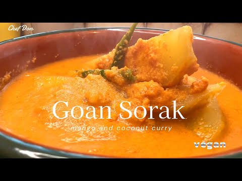 Goan Sorak | mango and coconut curry ( vegan) 4k UHD