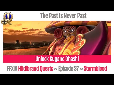 FFXIV Unlock Kugane Ohashi - The Past Is Never Past - Hildibrand Quests Stormblood