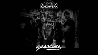 KOKOWERK - Gasoline (Music Video)