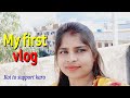 My First Vlog Jyoti Ankit Vlog Tisri Lahar