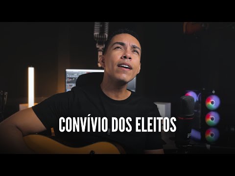 Convívio dos Eleitos | Adilson Jr (Juninho Cassimiro)