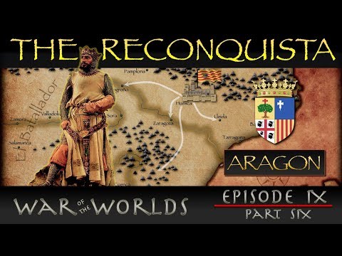 The Reconquista - Part 6 History of Aragon