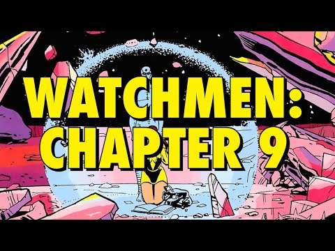 Watchmen Chapter 9 Analysis