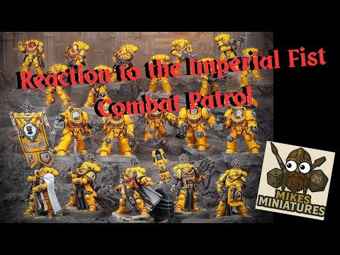 Imperial Fist Combat Patrol Review and Expand