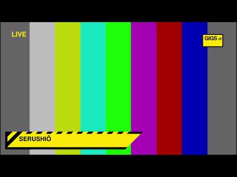 GIGS at WORK @ LACS - SERUSHIÔ ao vivo!